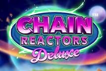 Chain Reactors Deluxe slot